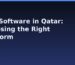 ERP Software in Qatar: Choosing the Right Platform
